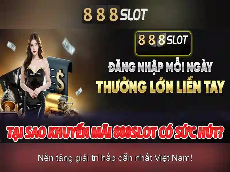 888slot – Nền tảng đánh bạc trực tuyến uy tín
