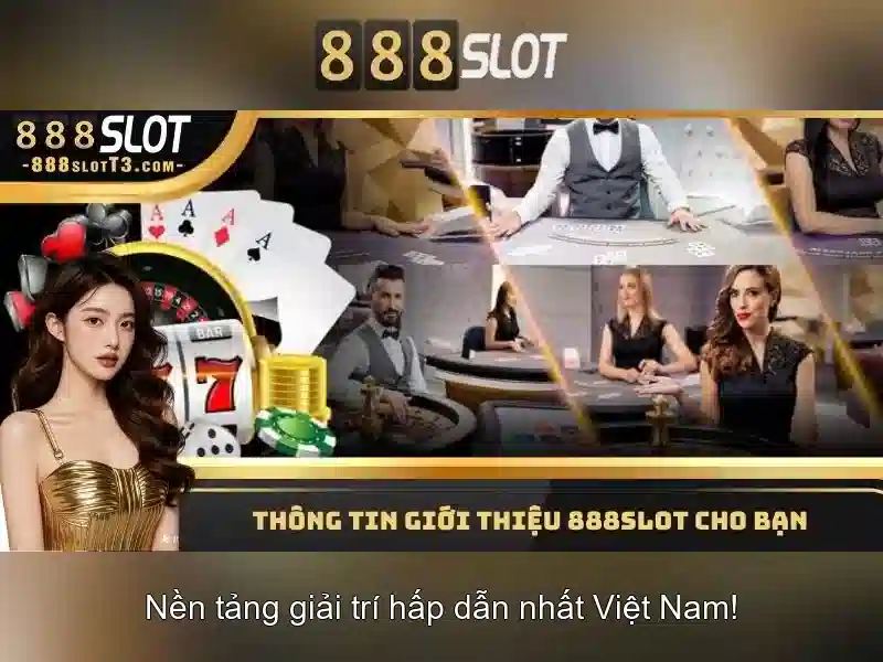 888slot - Nền tảng casino trực tuyến hàng đầu tại châu Á